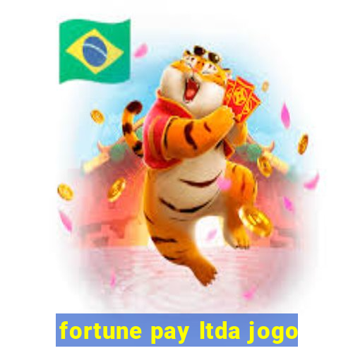 fortune pay ltda jogo